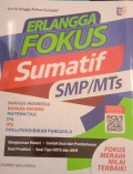 Erlangga Fokus Sumatif SMP Fokus Meraih Nilai Terbaik!