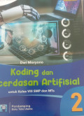 Koding & Kecerdasan Artifisial Untuk Kelas VII & MTs 1 Pendamping buku Teks Utama