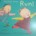 One, two, three Run!